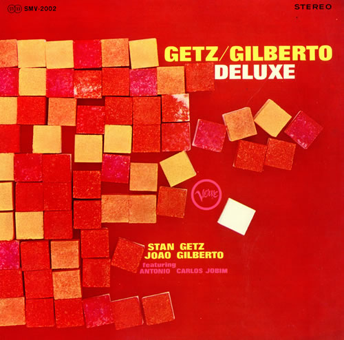 Getz / Gilberto Getz /Gilberto Deluxe Japanese vinyl LP album (LP